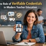 The Role of Verifiable Credentials in Modern Teacher Education