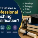 What Defines a Professional Teaching Qualification